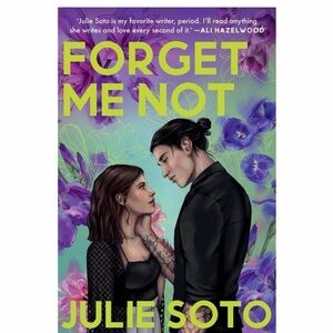 Forget Me Not by Julie Soto Book